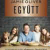 Együtt - Feledhetetlen, könnyed étkezések