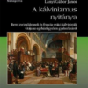 A kálvinizmus nyitánya – Berni zwingliánusok és francia-svájci kálvinisták vitája az egyházfegyelem gyakorlásáról