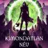 A Kimondatlan Név