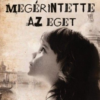 A lány, aki megérintette az eget