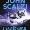 A lázadás hangjai
