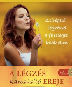 A légzés karcsúsító ereje