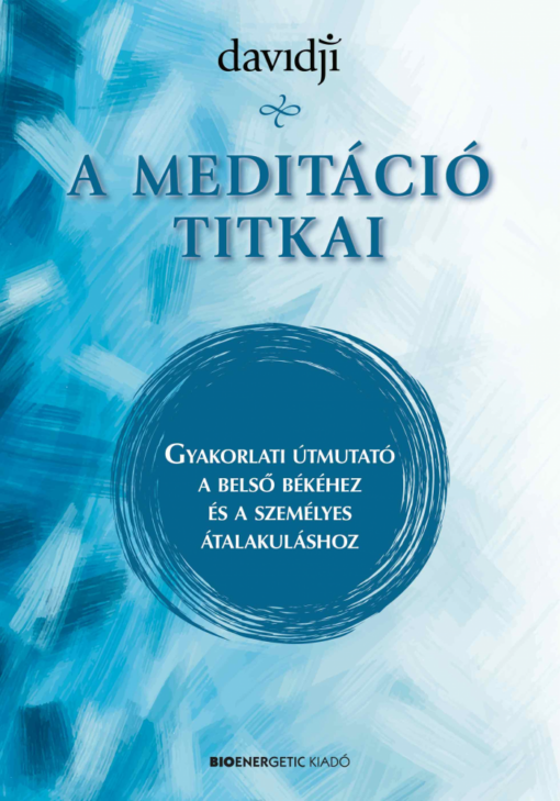 A meditáció titkai