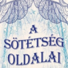 A sötétség oldalai