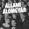 Állami álomgyár