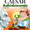 Asterix 18. - Caesar babérkoszorúja