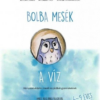 Bolba mesék - A víz