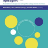 Boldogabb családokért és ifjúságért – A családi élet válsága és a demográfiai válság okainak elemzése (I. kötet)