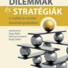 Dilemmák és stratégiák a család és munka összehangolásában