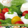 Élő növényi sajtok, tejek