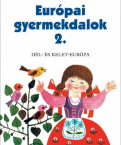 Európai gyermekdalok 2.