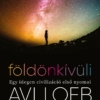Földönkívüli - Egy idegen civilizáció első nyomai