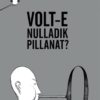Gondolj bele! Volt-e nulladik pillanat?