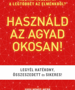 Használd az agyad okosan!