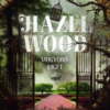 Hazel Wood - Mogyoróliget