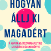 Hogyan állj ki magadért