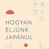 Hogyan éljünk japánul