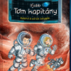 Ifjabb Tom kapitány 6. - Kaland a vörös bolygón