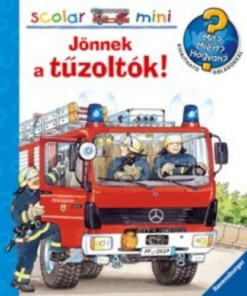 Jönnek a tűzoltók!