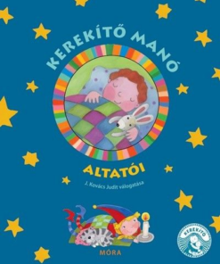 Kerekítő Manó altatói