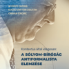 Kontextus által világosan: A Sólyom-bíróság antiformalista elemzése