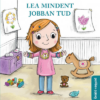 Lea mindent jobban tud