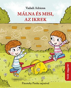Málna és Misi, az ikrek