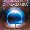 Meghaltam, hogy önmagamra találjak