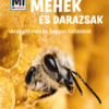Méhek és darazsak – Mi MICSODA