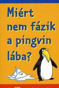 Miért nem fázik a pingvin lába?