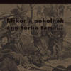 Mikor a pokolnak égő torka tárul…