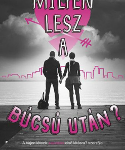 Milyen lesz a búcsú után?