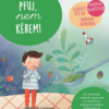 Pfuj, nem kérem!