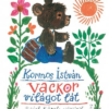 Vackor világot lát