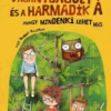 Vagánybagoly és a harmadik Á – avagy mindenki lehet más
