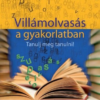 Villámolvasás a gyakorlatban