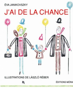 J’ai de la chance!