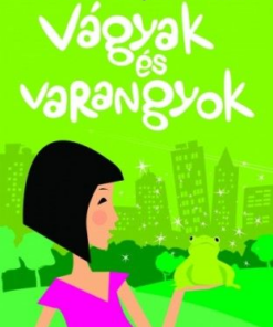 Vágyak és varangyok
