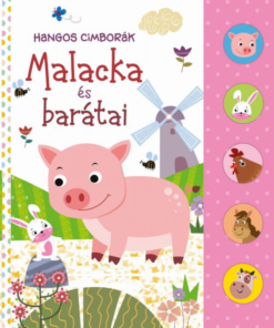 Hangos cimborák - Malacka és barátai