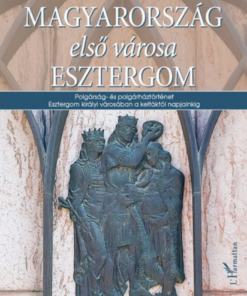 Magyarország első városa Esztergom