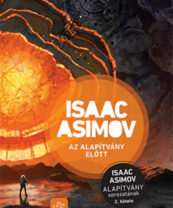 Az Alapítvány előtt