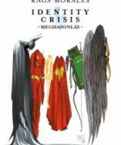 Identity Crisis: Meghasonlás