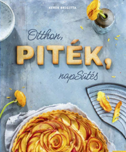 Otthon, piték, napsütés