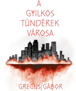 A gyilkos tündérek városa