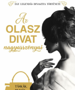 Az olasz divat nagyasszonyai