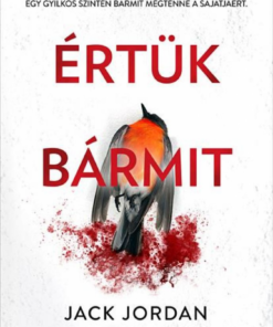 Értük bármit