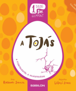 Egy dolog, sok szempont - A tojás