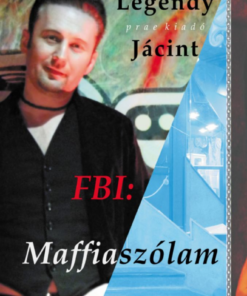 Alternative view of FBI: Maffiaszólam