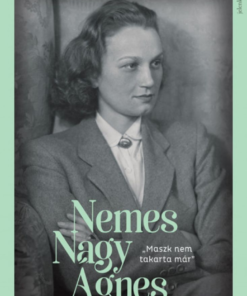 Alternative view of "Maszk nem takarta már" - Nemes Nagy Ágnes-képeskönyv
