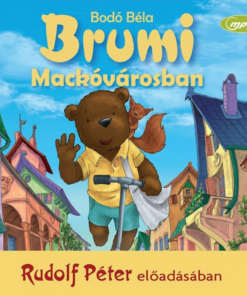 Alternative view of Brumi Mackóvárosban - Hangoskönyv